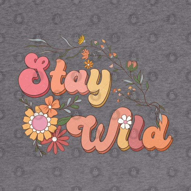 Stay Wild by SturgesC